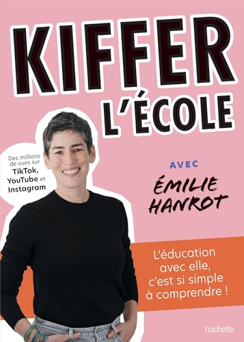 Kiffer l'école: avec Emilie Hanrot