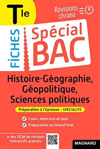 Spécial Bac Fiches Histoire-Géo, Géopolitique, Sciences Po Tle Bac 2024: Tout le programme en 55 fiches, cours ultra-visuel, schémas-bilans, exercices, quiz et Grand oral